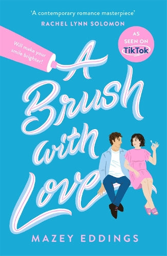A Brush with Love: As seen on TikTok! The sparkling new rom-com sensation you wont want to miss!