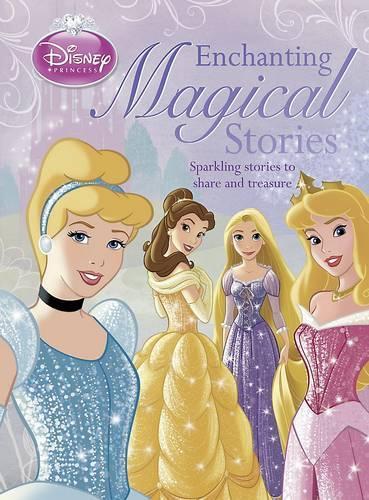 Disney Princess Enchanting Magical Stories (Disney Mega Treasury)