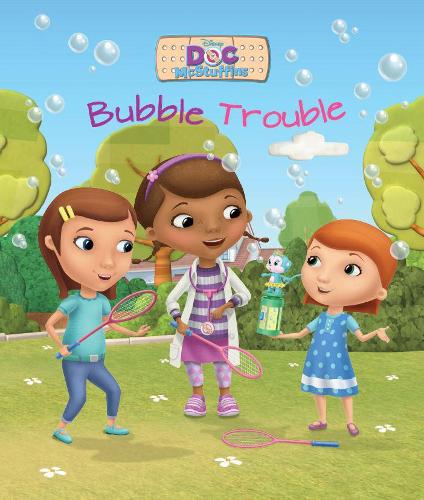Disney Junior Doc McStuffins Bubble Trouble Storybook (Disney Picture Books)