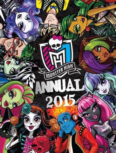 Monster High Annual 2015 (Annuals 2015)