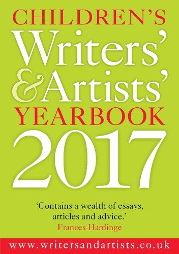 Childrens Writers & Artists Yearbook 2017 (Writers and Artists)