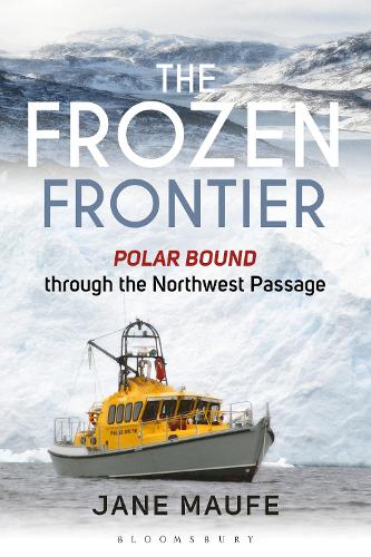 The Frozen Frontier: Polar Bound Through the Northwest Passage