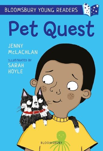 Pet Quest: A Bloomsbury Young Reader: White Book Band (Bloomsbury Young Readers)