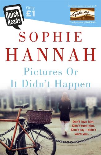 Pictures Or It Didnt Happen (Quick Reads 2015)