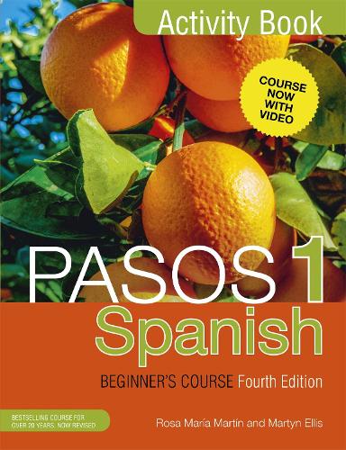 Pasos 1 Spanish Beginners Course (Fourth Edition): Activity book