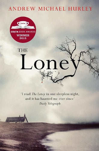 The Loney: The Book of the Year 2015