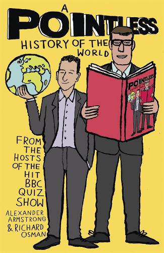 A Pointless History of the World (Pointless Books)