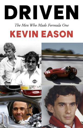 Driven: The Men Who Made Formula One
