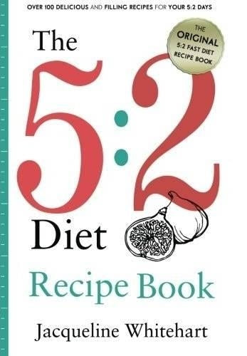 The 5:2 Diet: Recipe Book