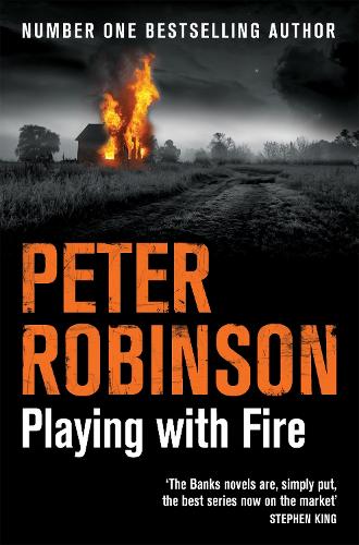 Playing With Fire (The Inspector Banks Series)