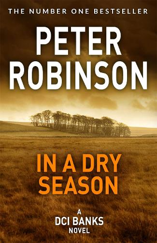 In A Dry Season (The Inspector Banks series)