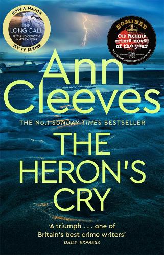 The Herons Cry: Now a major ITV series starring Ben Aldridge as Detective Matthew Venn (Two Rivers, 2)
