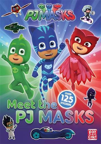 Meet the PJ Masks!: A PJ Masks sticker book
