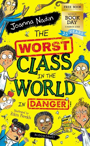 The Worst Class in the World in Danger!: World Book Day 2022