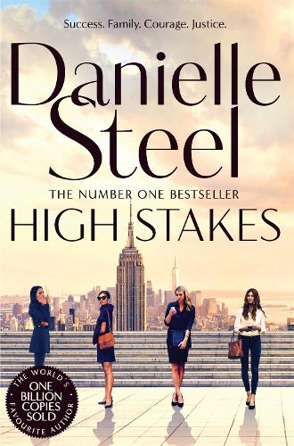 High Stakes: The riveting new novel about the price of success from the billion copy bestseller
