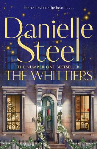 The Whittiers: The heartwarming new novel about the importance of family from the billion copy bestseller