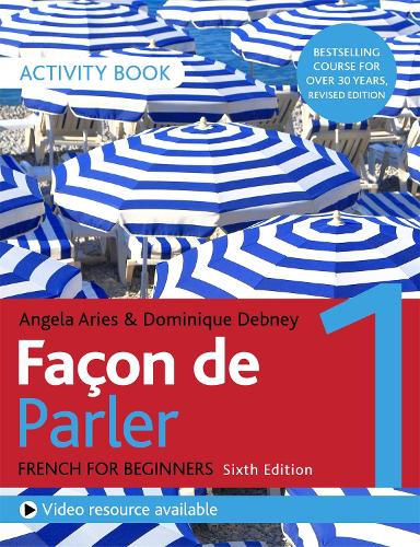 Façon de Parler 1 French Beginners course 6th edition: Activity book
