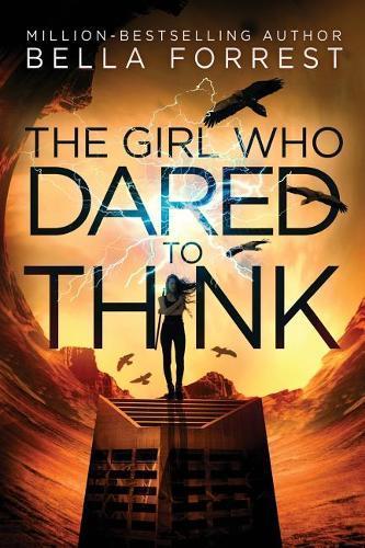 The Girl Who Dared to Think: Volume 1