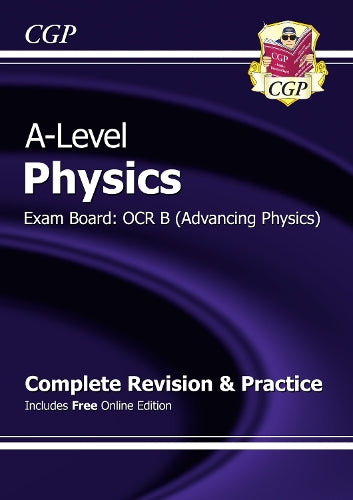 New A-Level Physics: OCR B Year 1 & 2 Complete Revision & Practice with Online Edition