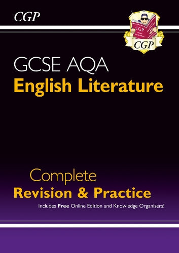 New GCSE English Literature AQA Complete Revision & Practice - Grade 9-1 (with Online Edition) (CGP GCSE English 9-1 Revision)