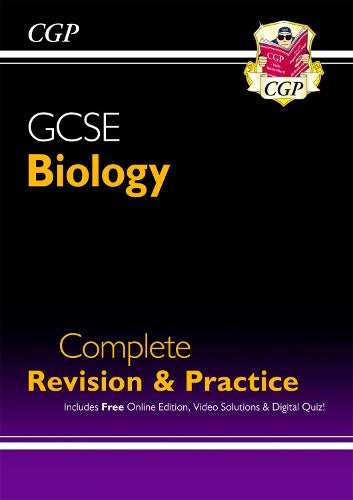 Grade 9-1 GCSE Biology Complete Revision & Practice with Online Edition (CGP GCSE Biology 9-1 Revision)