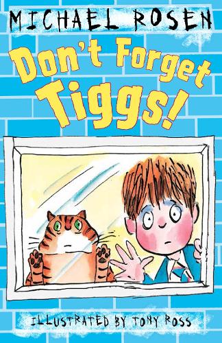 Dont Forget Tiggs!