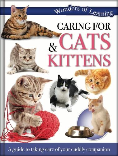Wonders of Learning: Caring for Cats and Kittens: Reference Omnibus