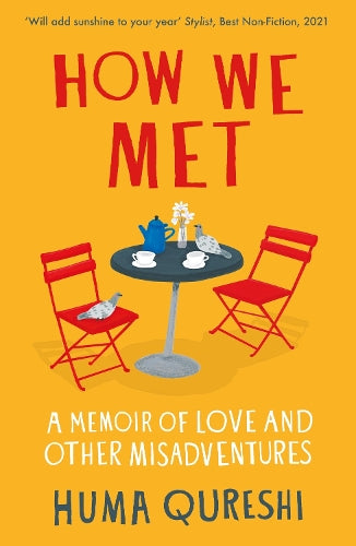 How We Met: A Memoir of Love and Other Misadventures, Will add sunshine to your year. Stylist, best non-fiction 2021