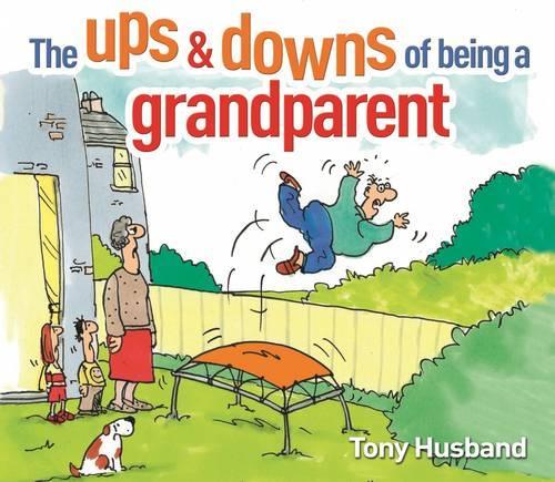 Ups and Downs of Being a Grandparent