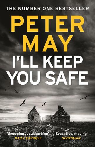 Ill Keep You Safe: The #1 Bestseller