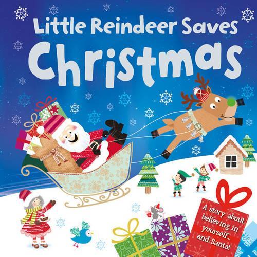 Little Reindeer Saves Christmas (Gift Book)