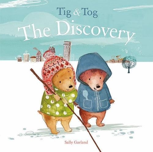 Tig & Tog: The Discovery (Picture Storybooks)