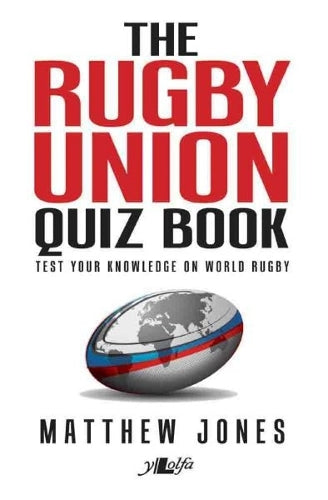 The Rugby Union Quiz Book