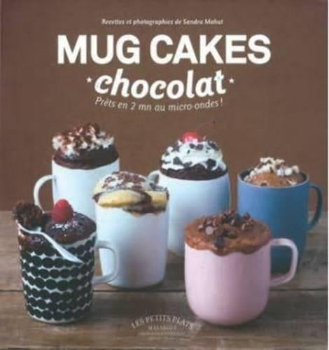 Mug Cakes Chocolate: Ready in Two Minutes in the Microwave!