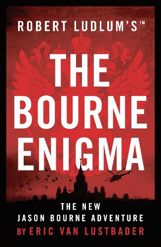 Robert Ludlums (TM) The Bourne Enigma (Jason Bourne)