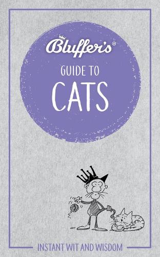 Bluffers Guide To Cats
