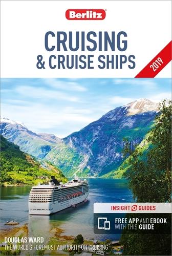 Berlitz Cruising and Cruise Ships 2019 (Berlitz Cruise Guide with free eBook)