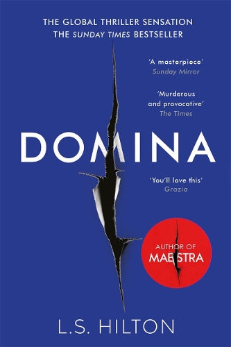 Domina: More dangerous. More shocking. The thrilling new bestseller from the author of MAESTRA (Maestra 2)