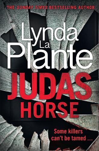 Judas Horse: The instant Sunday Times bestselling crime thriller