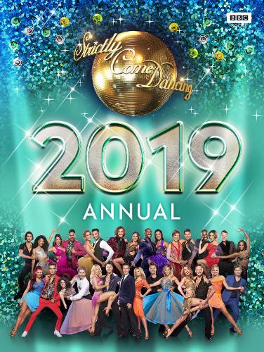 Official Strictly Come Dancing Annual 2019 (Annuals 2019)