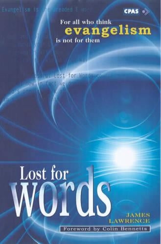 Lost for Words: For All Who Think Evangelism is Not for Them