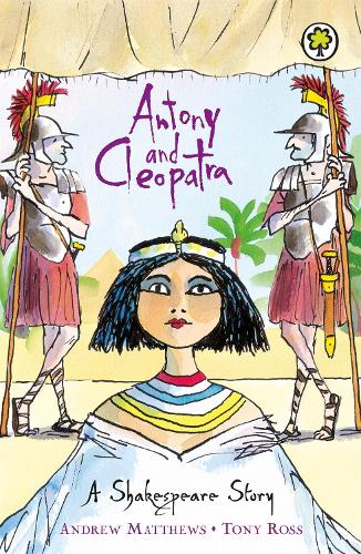 Antony and Cleopatra (Shakespeare Stories)