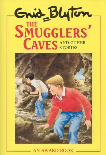 The Smugglers Caves: And Other Stories : And Other Stories (Enid Blytons Omnibus Editions)