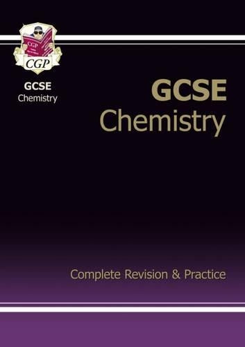 GCSE Chemistry Complete Revision & Practice (A*-G course)