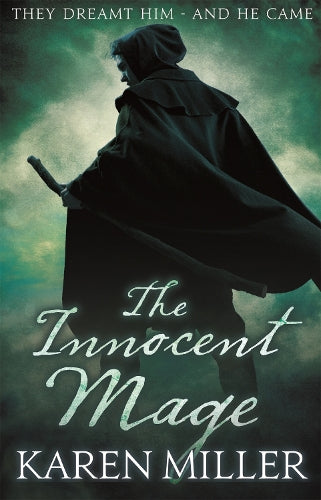 The Innocent Mage: Kingmaker, Kingbreaker Book 1