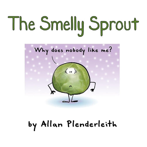 The Smelly Sprout