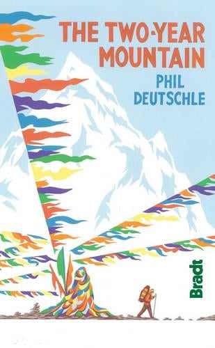 Two Year Mountain: A Nepal Journey (Bradt Travel Guides (Travel Literature))
