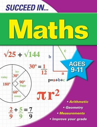 Succeed in Maths: Ages 9-11