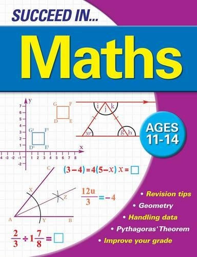 Succeed in Maths: Ages 11-14