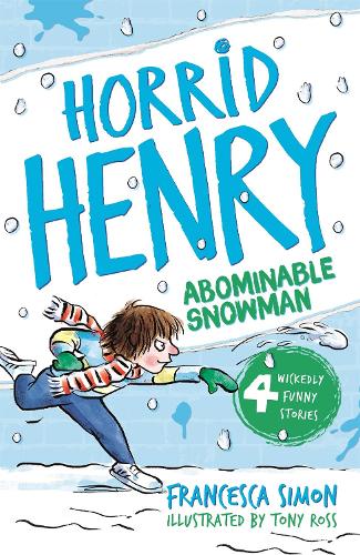 Horrid Henry and the Abominable Snowman [Paperback]